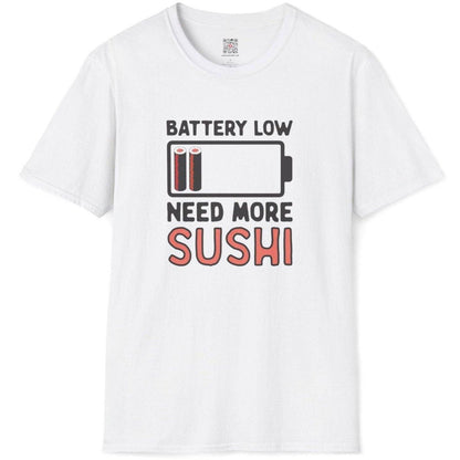 Battery Low Need More Sushi T-Shirt - Wakuwakuma