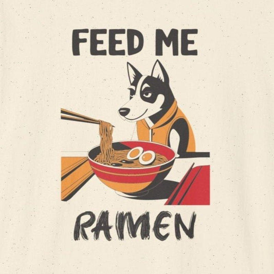 Feed me Ramen Dog T-Shirt - Wakuwakuma