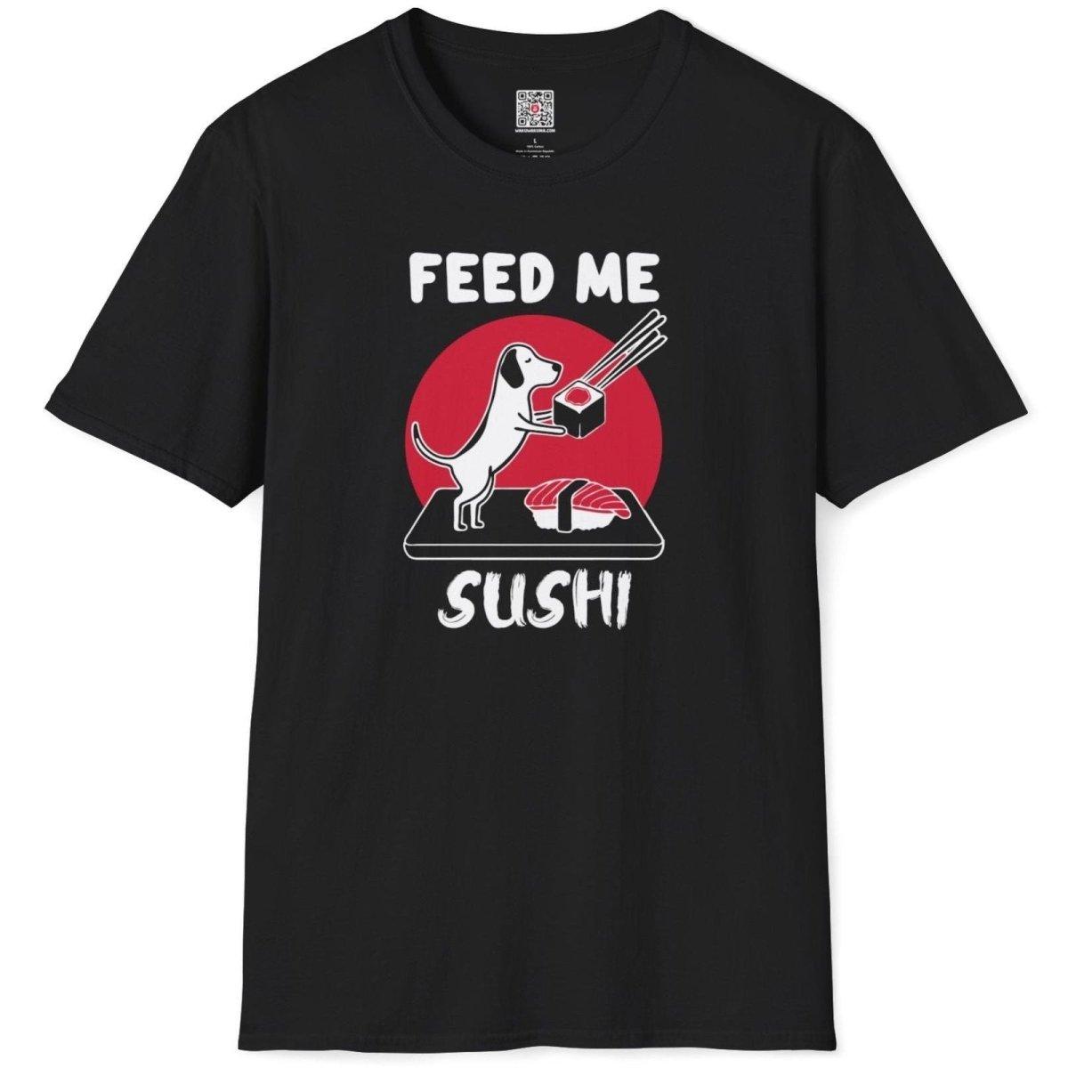 Feed me Sushi Dog T-Shirt - Wakuwakuma