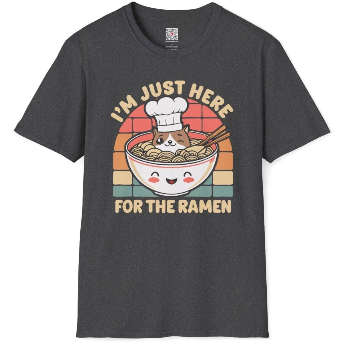 I'm Just Here for The Ramen T-Shirt - Wakuwakuma