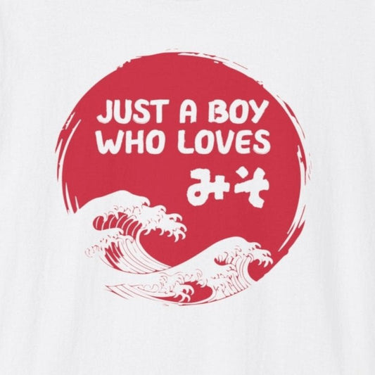 Just A Boy Who Loves Miso T-Shirt - Wakuwakuma