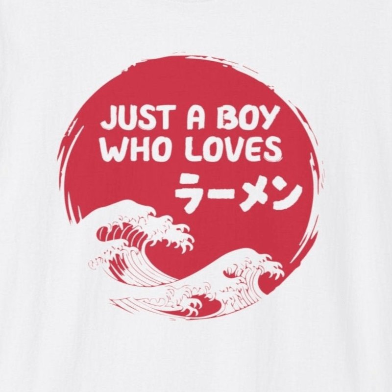 Just A Boy Who Loves Ramen T-Shirt - Wakuwakuma