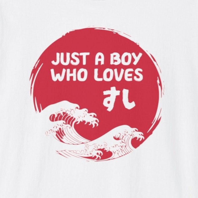 Just A Boy Who Loves Sushi T-Shirt - Wakuwakuma