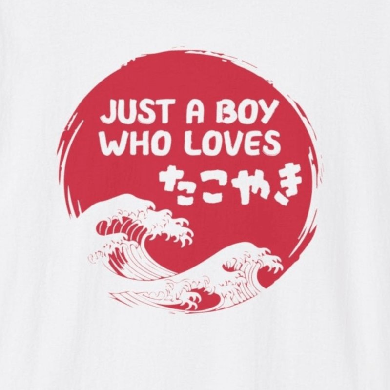 Just A Boy Who Loves Takoyaki T-Shirt - Wakuwakuma