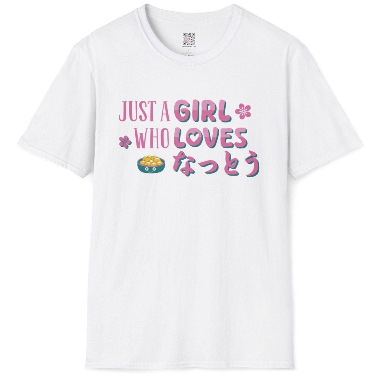 Just A Girl Who Loves Natto T-Shirt - Wakuwakuma