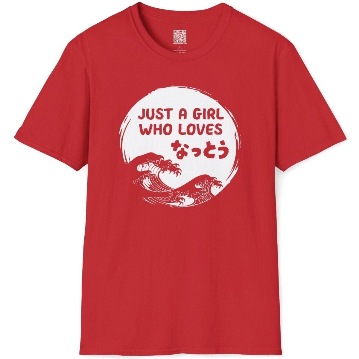 Just A Girl Who Loves Natto T-Shirt - Wakuwakuma