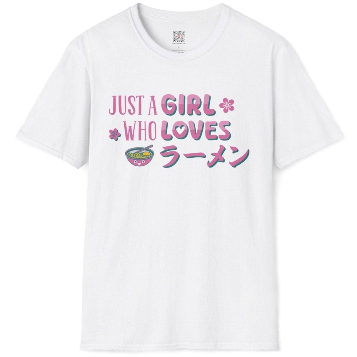 Just A Girl Who Loves Ramen T-Shirt - Wakuwakuma