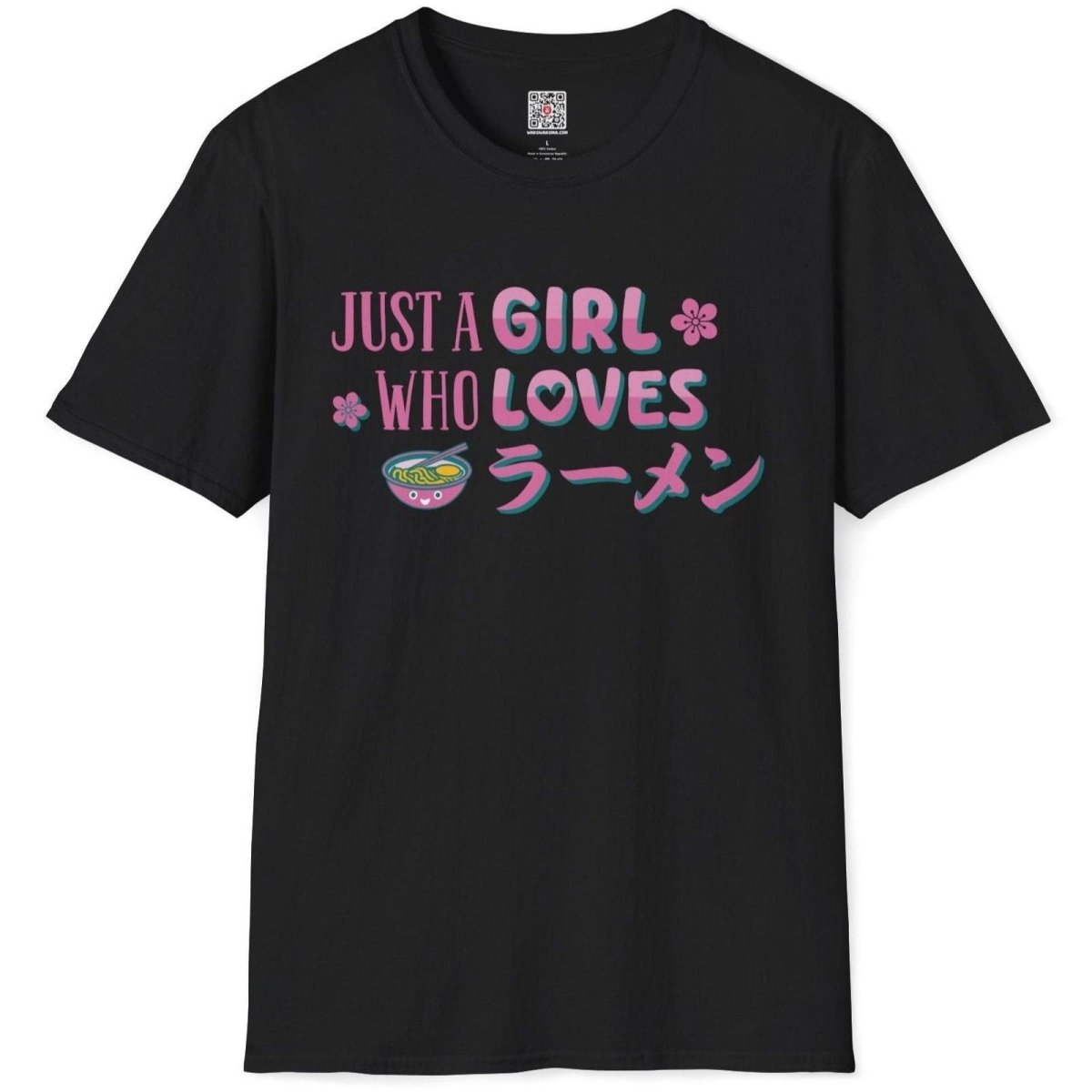 Just A Girl Who Loves Ramen T-Shirt - Wakuwakuma