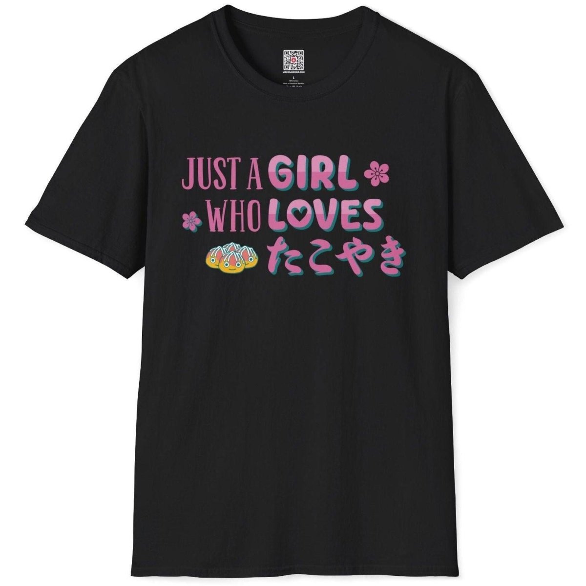 Just A Girl Who Loves Takoyaki T-Shirt - Wakuwakuma