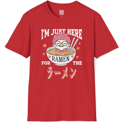 Just here for the Ramen T-Shirt - Wakuwakuma