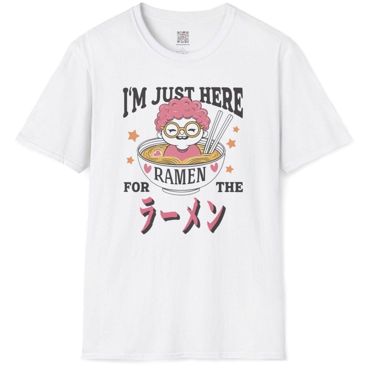 Just here for the Ramen T-Shirt - Wakuwakuma