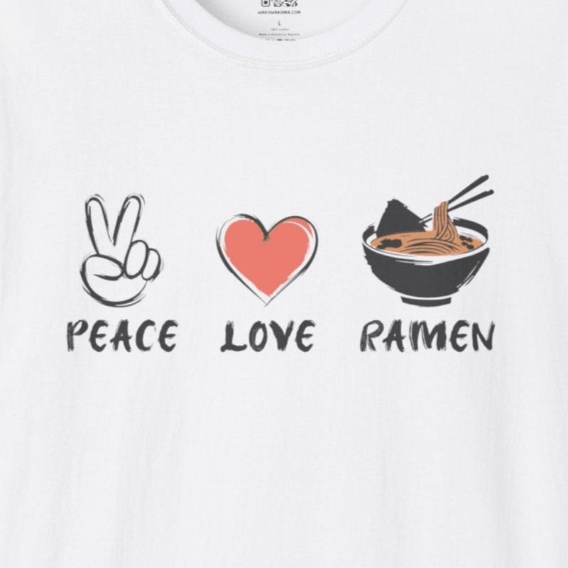 Peace Love Ramen T-Shirt - Wakuwakuma