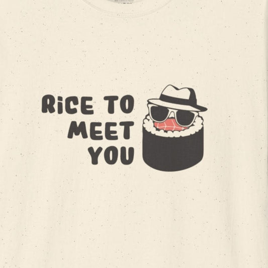 Rice to Meet You T-Shirt - Wakuwakuma