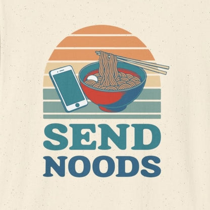 Send Noods T-Shirt - Wakuwakuma