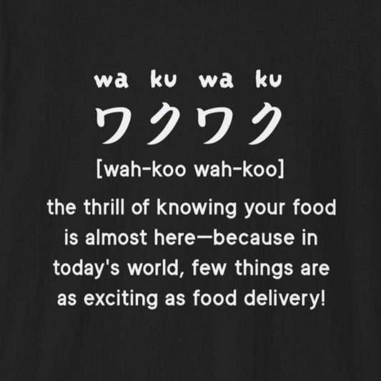 Sound Symbolism Waku Waku T-Shirt - Wakuwakuma