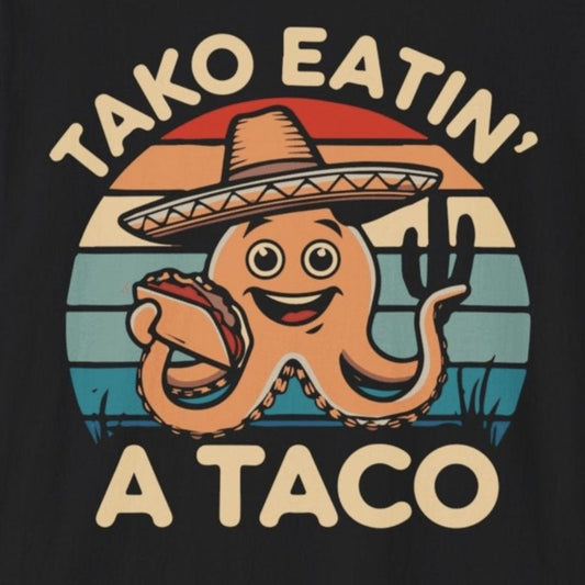 Tako Eatin' a Taco T-Shirt - Wakuwakuma